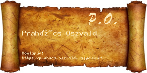 Prahács Oszvald névjegykártya
